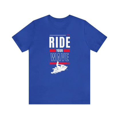 Ride Your Wave T Shirt