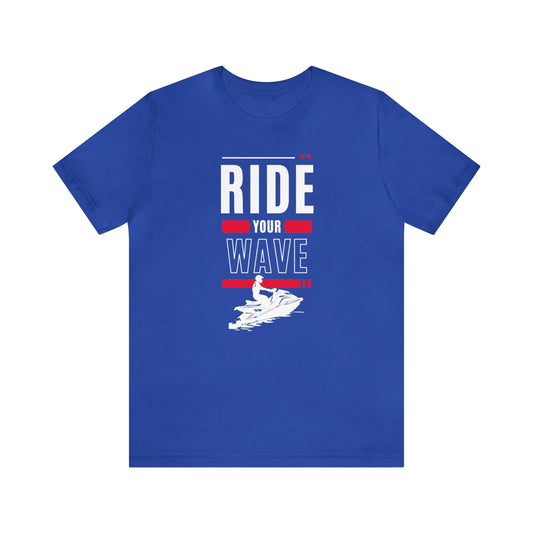 Ride Your Wave T Shirt