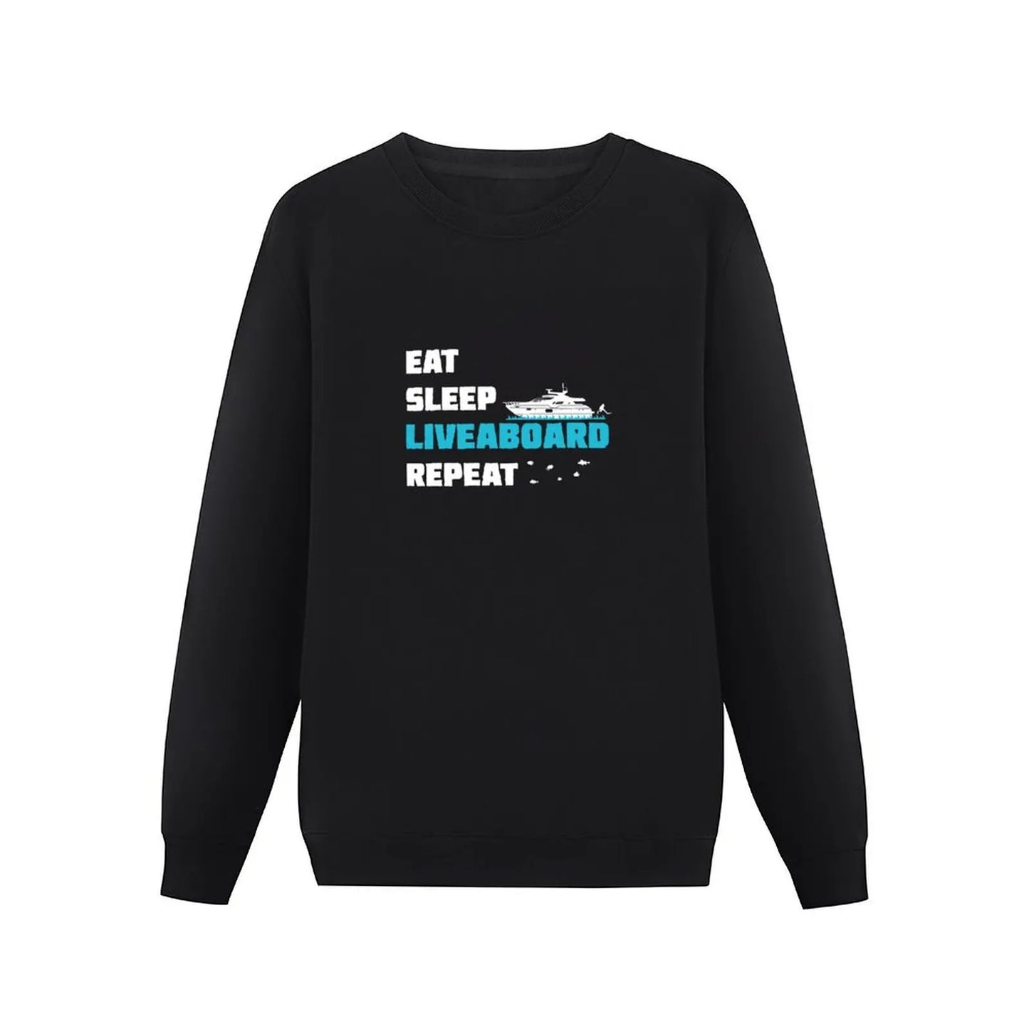 Eat Sleep Liveaboard Repeat Hoodie